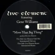 Live Element - MOVE THAT BIG THING