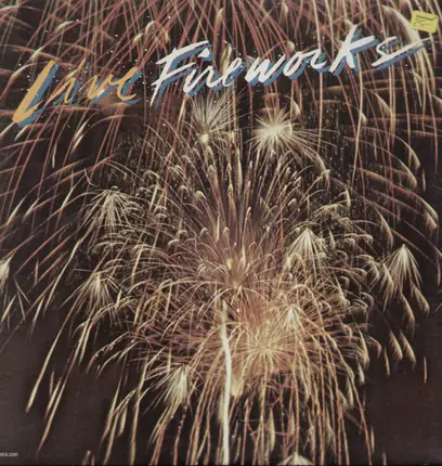 Fireworks - Live