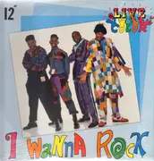 12inch Vinyl Single - Live In Color - I Wanna Rock - STILL SEALED!