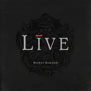 Live - Secret Samadhi