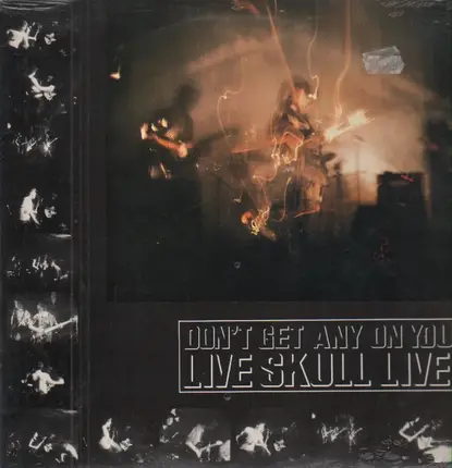 Live Skull - Don't Get Any On You
