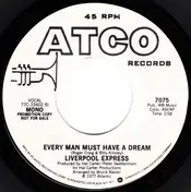 Liverpool Express - Every Man Must Have A Dream