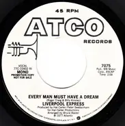 Liverpool Express - Every Man Must Have A Dream