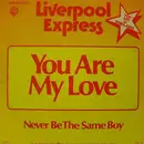 7'' - Liverpool Express - You Are My Love