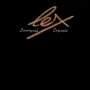 Liverpool Express - I Want Nobody But You