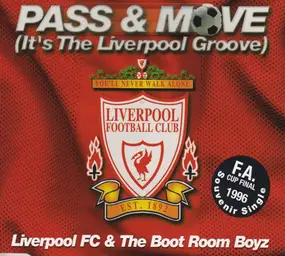 Liverpool - Pass & Move (It's The Liverpool Groove)