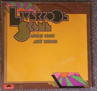 Liverpool Scene - The Liverpool Scene Featuring Adrian Henri & Andy Roberts