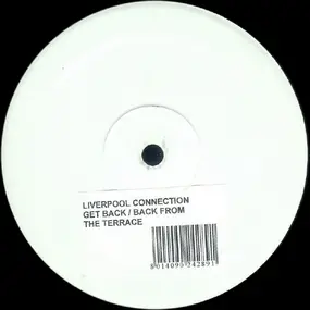 Liverpool Connection - Get Back / Back From The Terrace