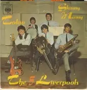 Liverpool Five - Tokio / Skinny Minny