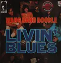 LP - Livin' Blues - Wang Dang Doodle -  AA 6413 009 1Y2 670 03 on a Matrix