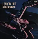 LP - Livin' Blues - Blue Breeze