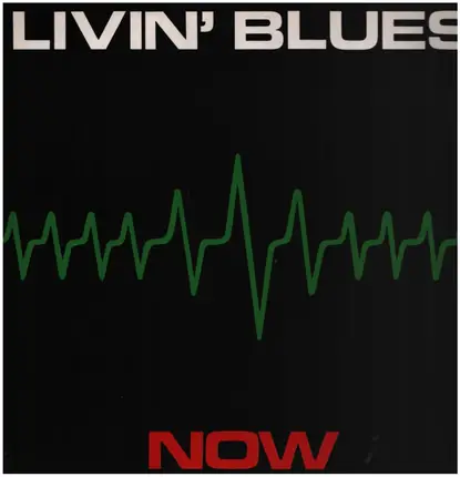 Livin' Blues - Now