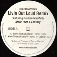Livin' Out Loud Featuring Reuben MacCalla - More Than A Fantasy