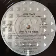Livin' Proof, Livin' Proof - Do It To The Music