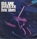 LP - Livin' Blues - Blue Breeze - RED LABELS