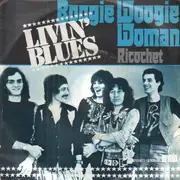 7'' - Livin' Blues - Boogie Woogie Woman