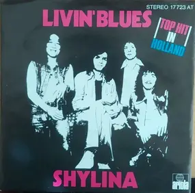 Livin' Blues - Shylina / That Night