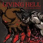 living hell - The Lost and the Damned