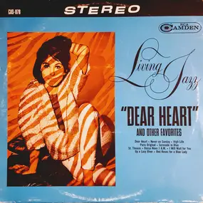 Living Jazz - "Dear Heart" And Other Favorites