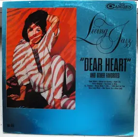 Living Jazz - Dear Heart And Other Favorites