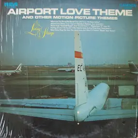 The living strings - Airport Love Theme And Other Motion Picture Themes