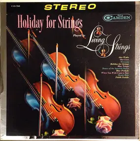 The living strings - Holiday For Strings