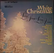 Living Strings & Living Voices - White Christmas