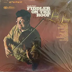 The living strings - Music From Fiddler On The Roof