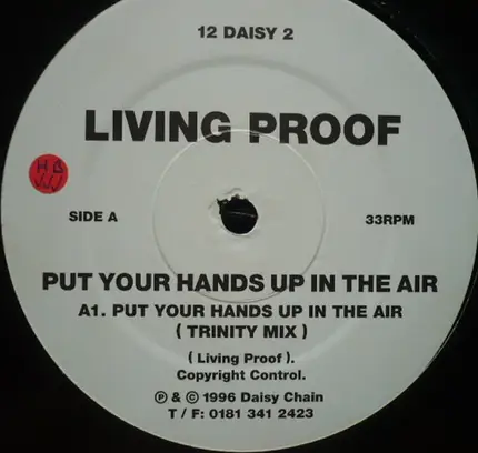 Living Proof - Put Your Hands Up In The Air
