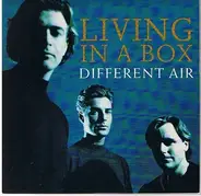 Living In A Box - Different Air