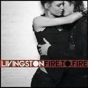 CD - Livingston - Fire.To.Fire