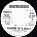7inch Vinyl Single - Livingston Taylor - Somewhere Over The Rainbow