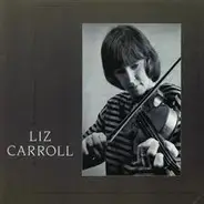 Liz Carroll - Liz Carroll