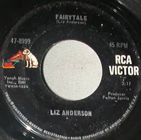 Liz Anderson - Fairytale / The Wife Of The Party
