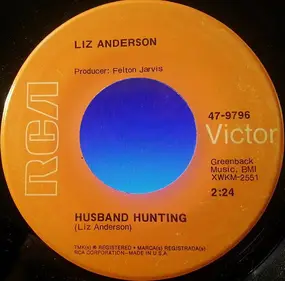 Liz Anderson - Husband Hunting / All You Add Is Love