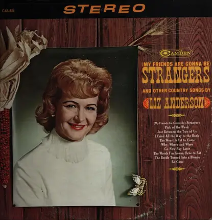 Liz Anderson - (My Friends Are Gonna Be) Strangers And Other Country Hits