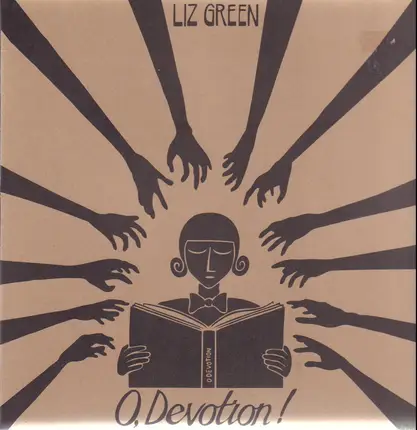 Liz Green - O, Devotion!