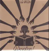 liz green - O, Devotion!