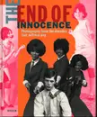 Hardcover - Liz Jobey - The End of Innocence: Photographs from the Decades That Defined Pop