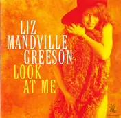 Liz Mandville Greeson - Look at Me