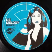 12inch Vinyl Single - Liz Melody - Forget U
