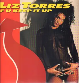 Liz Torres - If U Keep It Up