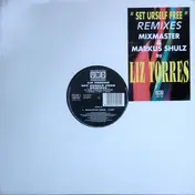 Liz Torres - Set Urself Free (Remixes)