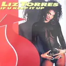 12inch Vinyl Single - Liz Torres - If U Keep It Up