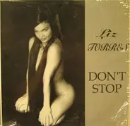 Liz Torres - I Don't Want You To Stop