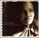 CD - Lizz Fields - By Day By Night