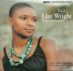 Lizz Wright - I'm Confessin / I Fall In Love Too Easily