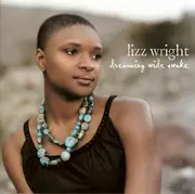 CD - Lizz Wright - Dreaming Wide Awake