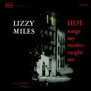 Lizzie Miles - Hot Songs My Mother Taught Me