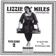 Lizzie Miles - Volume 2 (Complete Recorded Works In Chronological Order 25 April 1923 To 29 February 1928)